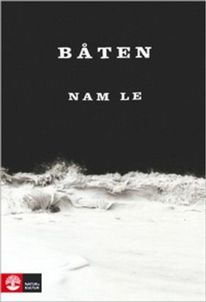 Båten; Nam Le; 2010