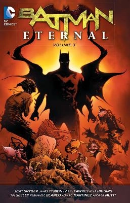 Batman Eternal Vol. 3 (The New 52); Scott Snyder, James Tynion; 2015