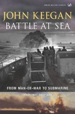 Battle At Sea; John Keegan; 2004