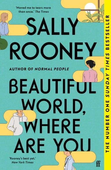 Beautiful World, Where Are You; Sally Rooney; 2022