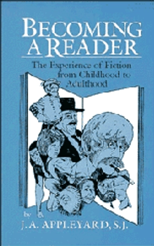 Becoming a Reader; J A Appleyard; 1994