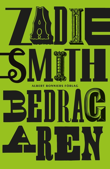 Bedragaren; Zadie Smith; 2023