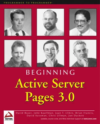 Beginning Active Server Pages 3.0; David Buser, John Kauffman, Juan T. Llibre, Bri Francis; 2000