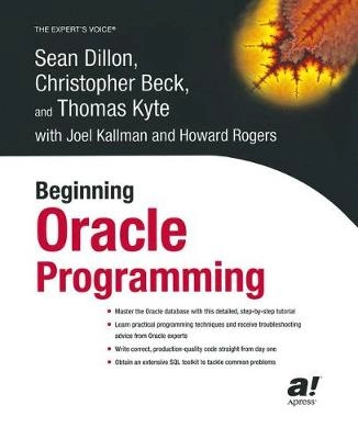 Beginning Oracle Programming; S. Dillon, C. Beck, T. Kyte, J. Kallman, H. Rogers; 2003