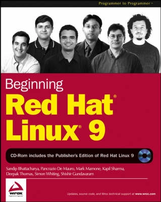 Beginning Red Hat Linux 9 (Wrox Press); Sandip Bhattacharya, Pancrazio De Mauro, Mark Mamone; 2003