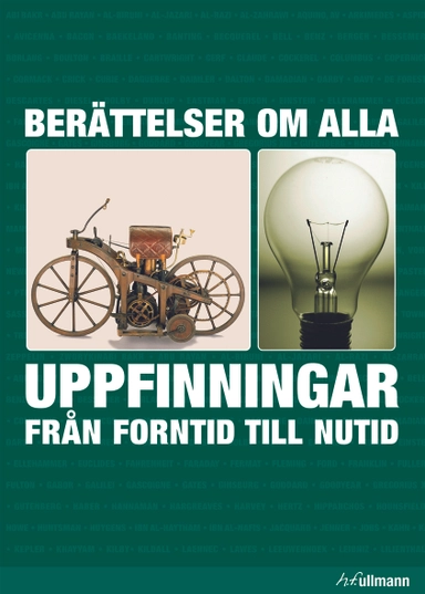 Berättelser om alla uppfinningar från forntid till nutid; Shobhit Mahajan; 2014