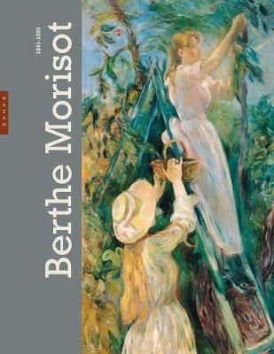 Berthe Morisot, 1841-1895; Berthe Moristot; 2012