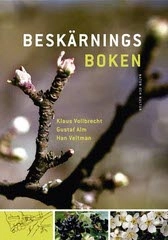 Beskärningsboken; Klaus Vollbrecht, Gustaf Alm; 2006