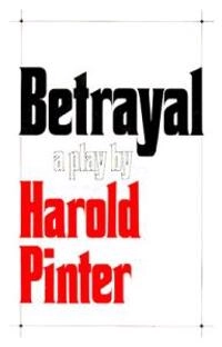 Betrayal : [a play]; Harold Pinter; 1978