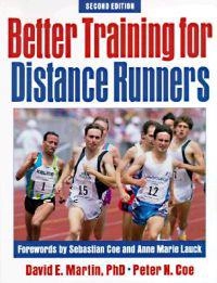 Better training for distance runners; David E. Martin; 1997