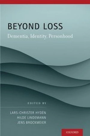 Beyond Loss; Lars-Christer Hydén, Hilde Lindemann, Jens Brockmeier; 2014