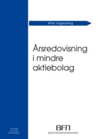 BFNs vägledning Årsredovisning i mindre aktiebolag (K2); Bokföringsnämnden; 2011