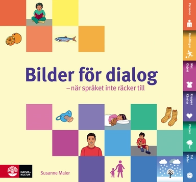 Bilder för dialog - när språket inte räcker till; Susanne Maier; 2012