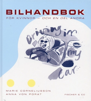 Bilhandbok för kvinnor - och en del andra-; Marie Corneliusson; 2000