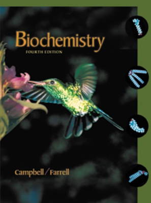 Biochemistry; Mary K. Campbell, Shawn O. Farrell; 2003