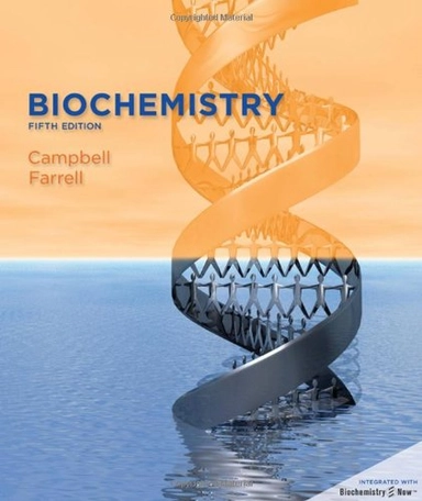 Biochemistry; Mary K Campbell; 2006