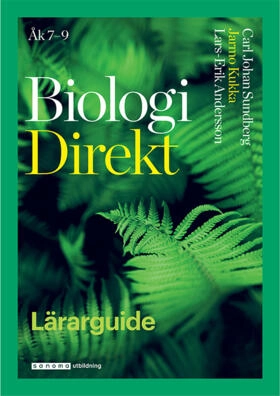 Biologi Direkt Lärarguide; Carl Johan Sundberg, Jarmo Kukka, Lars-Erik Andersson; 2024