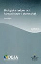 Biologiska faktorer och könsskillnader i skolresultat SOU 2010:52; Martin Ingvar; 2010