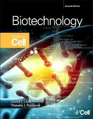 Biotechnology; David P. Clark; 2016