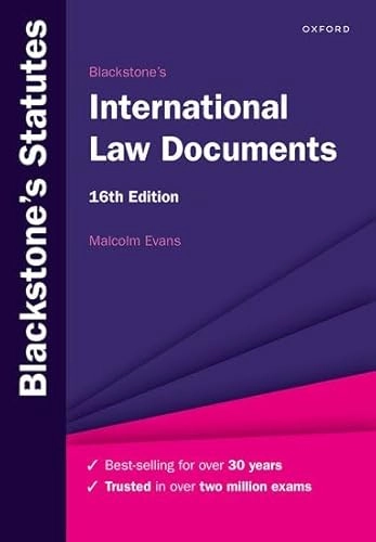 Blackstone's International law documents; Malcolm D. Evans; 2024