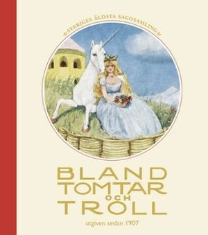 Bland tomtar och troll. Årg 99; Karin Larsson; 2006