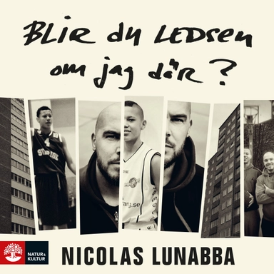 Blir du ledsen om jag dör?; Nicolas Lunabba; 2022