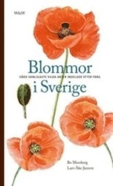 Blommor i Sverige; Mossberg Bo; 2012