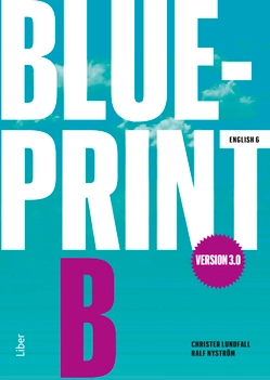 Blueprint B version 3.0 Kursbok; Christer Lundfall, Ralf Nyström; 2018