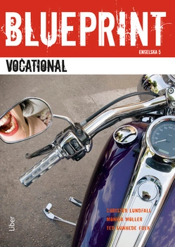 Blueprint Vocational Kursbok; Christer Lundfall, Monica Möller, Ted Sunhede Fulk; 2011