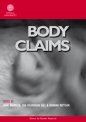 Body claims; Janne Brometh, Lisa Folkmarson Käll, Katarina Mattsson, Maja Larsson, Denise Malmberg, Kristina Eriksson, Tora Holmberg, Fredrik Palm, Malin Ah-King; 2009