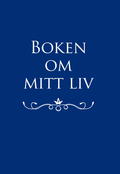 Boken om mitt liv; Mats Billmark, Susan Billmark; 2018