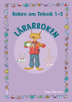 Boken om Teknik 1-3 Lärarbok; Hans Persson; 2017