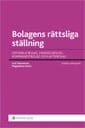 Bolagens rättsliga ställning : om enkla bolag, handelsbolag, kommanditbolag och aktiebolag; Carl Hemström, Magdalena Giertz; 2013