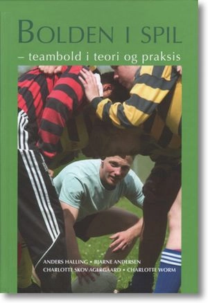 Bolden i spil; Anders Halling; 2005