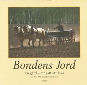 Bondens jord; Pernilla Romare; 2001