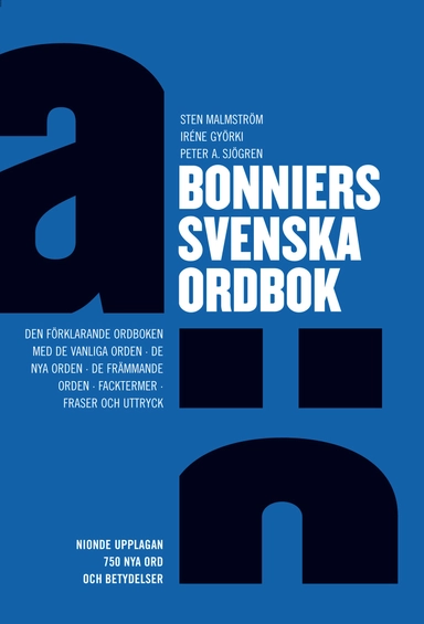 Bonniers svenska ordbok; Iréne Györki, Peter A. Sjögren; 2009