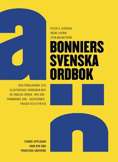 Bonniers svenska ordbok; Peter A. Sjögren, Iréne Györki; 2011