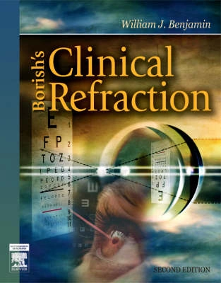 Borish's Clinical Refraction; William J Benjamin; 2006