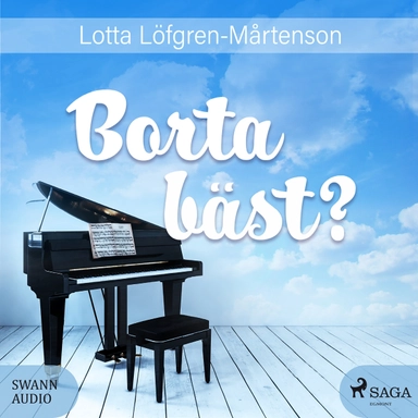 Borta bäst; Lotta Löfgren Mårtensson; 2017