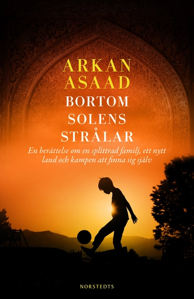 Bortom solens strålar; Arkan Asaad; 2018