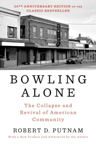 Bowling alone : the collapse and revival of American community; Robert D. Putnam; 2020