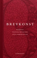 Brevkonst; Paulina Helgeson, Anna Nordenstam; 2004