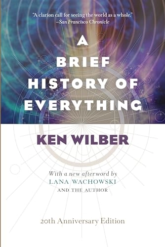 Brief history of everything; Ken Wilber; 2017