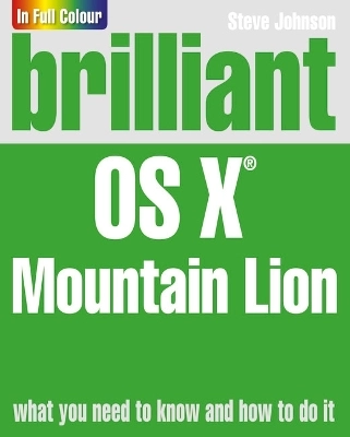 Brilliant OS X Mountain Lion; Johnson, Steve; 2012