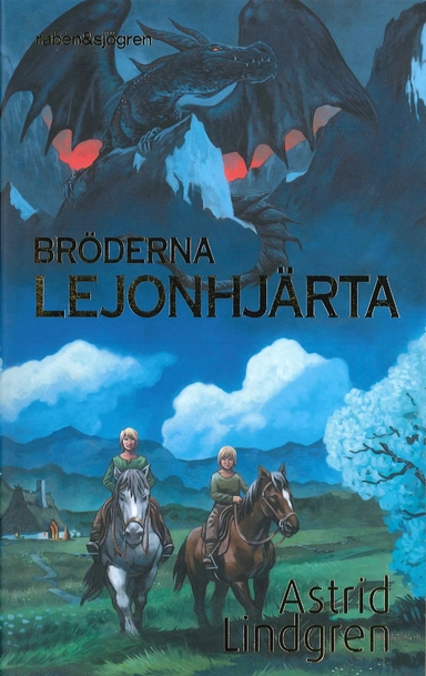 Bröderna Lejonhjärta; Astrid Lindgren; 2015