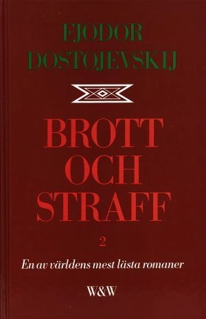 Brott och straff; Fjodor Dostojevskij; 1988