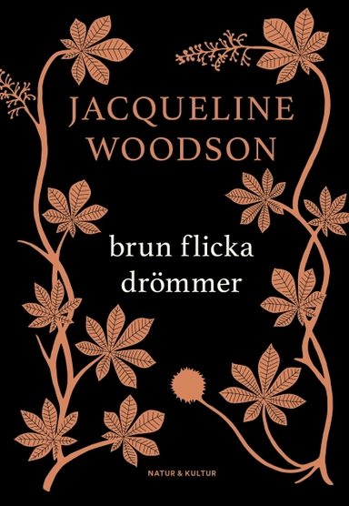 Brun flicka drömmer; Jacqueline Woodson; 2020