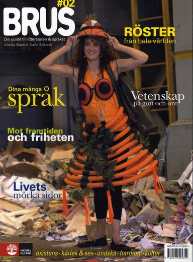 Brus. 02 : din guide till litteraturern & språket; Annika Bayard, Karin Sjöbeck; 2007