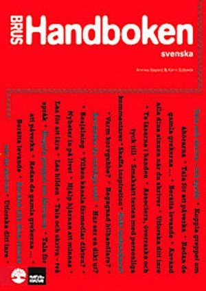 Brus Handboken : svenska; Annika Bayard, Karin Sjöbeck; 2006