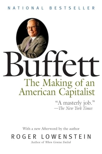 Buffett : the making of an American capitalist; Roger Lowenstein; 2008